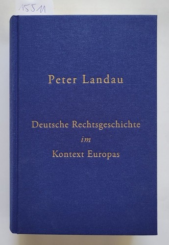 Deutsche rechtsgeschichte - rechtsgeschichte, im
