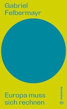 Europa muss sich rechnen auf - europa,