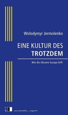 Eine kultur des trotzdem - kultur, wie