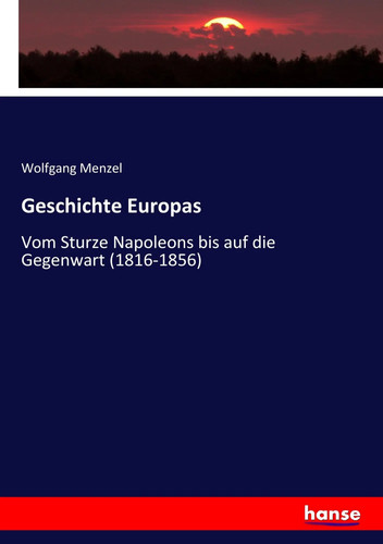 Geschichte europas vom sturze - vom,