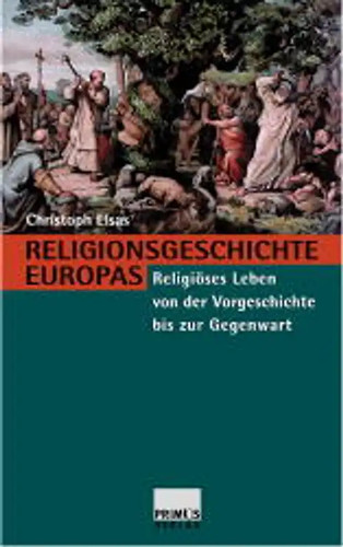 Religionsgeschichte europas - religionsgeschichte,