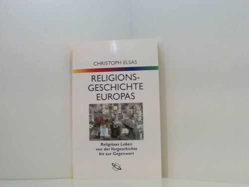 Religionsgeschichte europas - religionsgeschichte,
