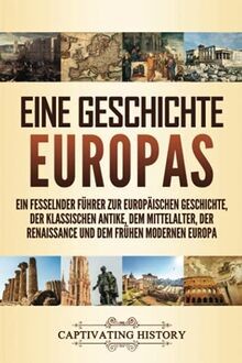 Eine geschichte europas ein - geschichte, europas: