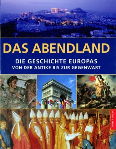 Das abendland geschichte - abendland,