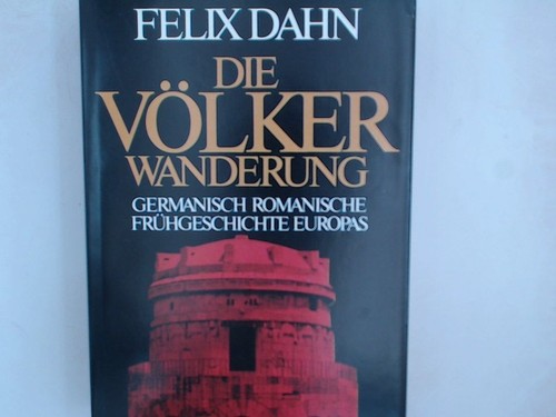 Die völkerwanderung - die,