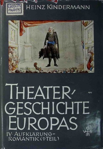 Theatergeschichte europas iv - europas:,