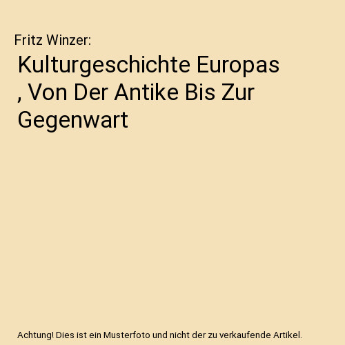 Kulturgeschichte europas von - kulturgeschichte, ,